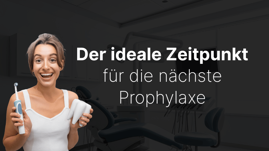 Der ideale Zeitpunkt für die nächste Prophylaxe bei Ihrem Zahnarzt in Berlin Wilmersdorf