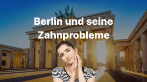 haeufigste-zahnprobleme-in-berlin-und-was-sie-dagegen-tun-koennen-zahnzentrum-wilmersdorf